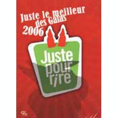 Juste Pour Rire 2006 Juste Le