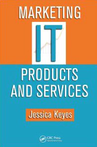 Marketing IT Products and Services By Jessica Keyes