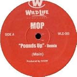 MOP / POUNDS UP (REMIX)