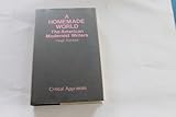 A home made world : the American modernist writers