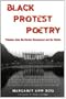Black Protest Poetry (Studies in African and African-American Culture)