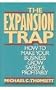 The Expansion Trap: How to Make Your Business Grow Safely & Profitably