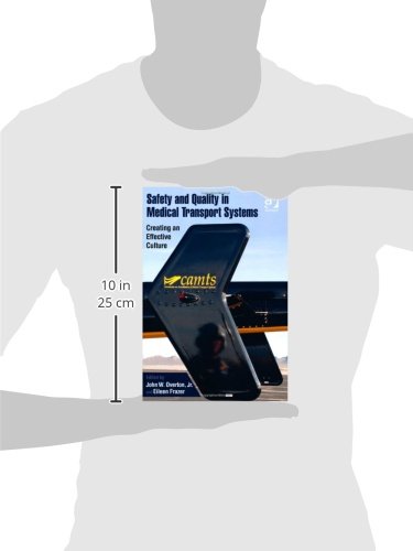 Safety and Quality in Medical Transport Systems: Creating an Effective Culture