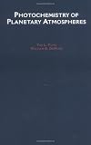 Photochemistry of Planetary Atmospheres