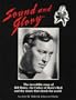 Sound and Glory: The Incredible Story of Bill Haley, the Father of Rock 'N' Roll and the Music That Shook the World