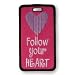 Finders Key Purse Follow Your Heart Luggage Tag