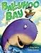 Ballyhoo Bay (Hardcover) by Judy Sierra Ballyhoo Bay (Hardcover) by Judy Sierra