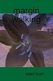 Margin walking