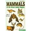 Mammals of the Great Lakes Region: Revised Edition (Great Lakes Environment)