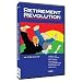 Retirement Revolution, Hopeful and Comprehensive Solutions To the Financial Challenges Facing the Baby Boomer Generation