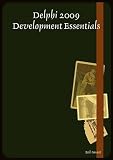 Delphi 2009 Development Essentials