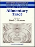 Systemic pathology. Vol.3, Alimentary tract