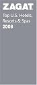 Zagat 2008 Top U.S. Hotels, Resorts & Spas (Zagatsurvey: Us Hotels, Resorts and Spas)