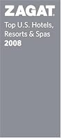Zagat 2008 Top U.S. Hotels, Resorts & Spas (Zagatsurvey: Us Hotels, Resorts and Spas)