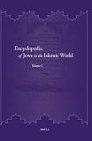 Encyclopedia of Jews in the Islamic World