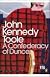 A Confederacy of Dunces