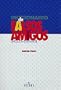Diccionario de falsos amigos Ingles-Espanol/ Dictionary of False Friendship English-Spanish (Spanish Edition)
