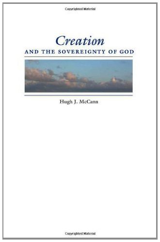 Creation and the Sovereignty of God (Indiana Series in the Philosophy of Religion)
