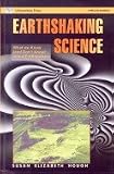 Earthshaking Science: What We Know (and Dont Know) About Earthquakes