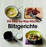 Produkt-Bild: Step-by-Step Blitzgerichte