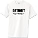 

Detroit . . . Where the Weak are Killed T-Shirt Standard Cotton
