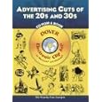 Advertising Cuts of the 20s and 30s CD-ROM and Book (Dover Electronic Clip Art) by Dover