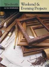 Weekend&Evening Projects (Woodsmith Custom Woodworking)From August Home Publishing