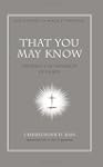 That You May Know: Assurance of Salva...