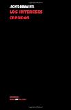 Los intereses creados (Teatro) (Spanish Edition)