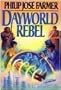 Dayworld Rebel (Dayworld Trilogy, II)
