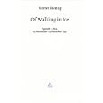 Werner Herzog - Of Walking in Ice: Munich - Paris 23 November - 14 December 1974