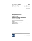 IEC 60300-3-1 Ed. 2.0 en:2003, Dependability management - Part 3-1: Application guide - Analysis techniques for dependability - Guide on methodology