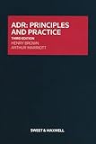 ADR principles and practice
