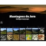 Montagnes du Jura : G�ologie et paysagespar Vincent Bichet