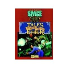 Tales from the Ether & More Tales from the Ether: Adventures for Space: 1889