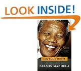 Long Walk to Freedom: The Autobiography of Nelson Mandela