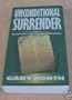 Unconditional Surrender: God's Program for Victory