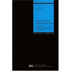 F�rstenhof und B�rgergesellschaft: Zur Entstehung, Entwicklung und Legitimation moderner Kulturpolitik