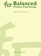 Balanced Positive Psychology: Where the Grass is Greener