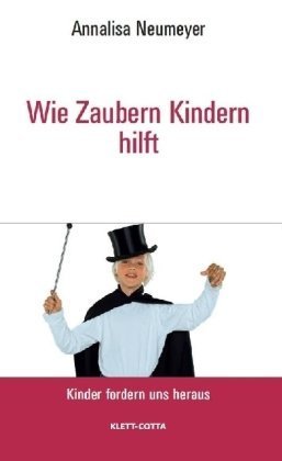 Wie Zaubern Kindern hilft