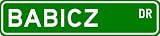 BABICZ Street Sign ~ Personalized Family Lastname Sign ~ Gameroom, Basement, Garage Sign Novelty** METAL ALUMINUM