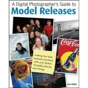 Click here to buy A Digital Photographer's Guide to Model Releases: Making the Best Business Decisions with... by Dan Heller.