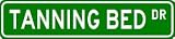 TANNING BED Street Sign ~ Custom Aluminum Street Signs
