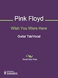 Wish You Were Here Sheet Music (Guitar Tab/Vocal)