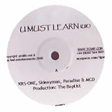 KRS ONE / SKINNYMAN/ MCD / U MUST LEARN 06