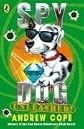 Spy Dog Unleashed