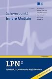 LPN - Lehrbuch für präklinische Notfallmedizin 2: Schwerpunkt Innere Medizin