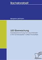 LED &Uuml;berwachung. Ausfall&uuml;berwachung von Leuchtdioden in KFZ-Scheinwerfern mittels Photoeffekt