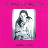 Lebendige Vergangenheit: Marta Fuchs