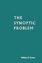 THE SYNOPTIC PROBLEM